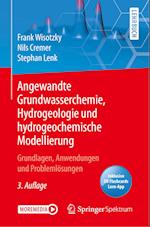 Angewandte Grundwasserchemie, Hydrogeologie und hydrogeochemische Modellierung