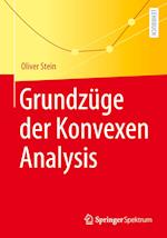 Grundzüge der Konvexen Analysis