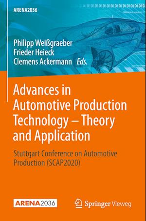 Advances in Automotive Production Technology – Theory and Application