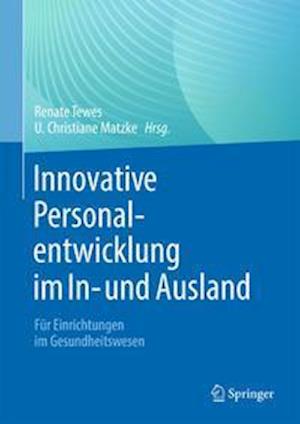 Innovative Personalentwicklung im In- und Ausland