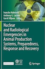 Nuclear and Radiological Emergencies in Animal Production Systems, Preparedness, Response and Recovery