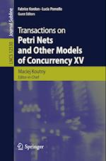 Transactions on Petri Nets and Other Models of Concurrency XV