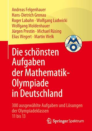 Die Schönsten Aufgaben Der Mathematik-Olympiade in Deutschland