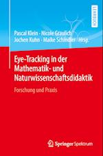 Eye-Tracking in Der Mathematik- Und Naturwissenschaftsdidaktik