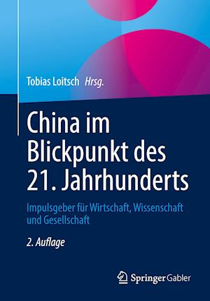 China im Blickpunkt des 21. Jahrhunderts