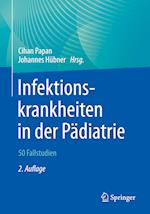 Infektionskrankheiten in der Pädiatrie – 50 Fallstudien