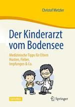 Der Kinderarzt vom Bodensee – Medizinische Tipps für Eltern