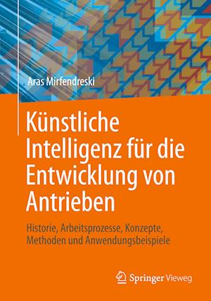 Künstliche Intelligenz Für Die Entwicklung Von Antrieben