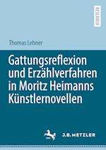 Gattungsreflexion und Erzählverfahren in Moritz Heimanns Künstlernovellen