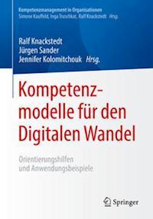 Kompetenzmodelle für den Digitalen Wandel