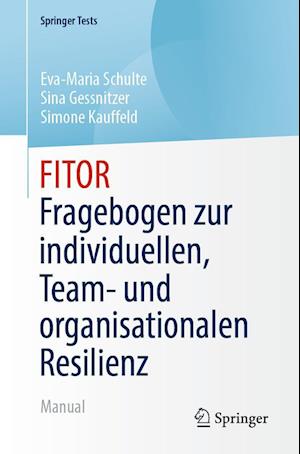 FITOR - Fragebogen zur individuellen, Team und organisationalen Resilienz