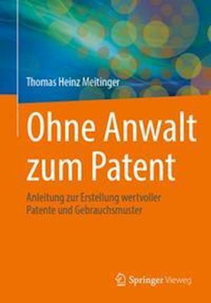 Ohne Anwalt Zum Patent