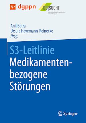 S3-Leitlinie Medikamentenbezogene Störungen