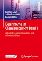 Experimente im Chemieunterricht Band 1