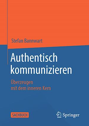 Authentisch kommunizieren