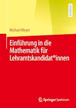 Einführung in die Mathematik für Lehramtskandidat*innen