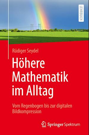 Höhere Mathematik im Alltag