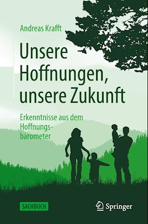 Unsere Hoffnungen, unsere Zukunft