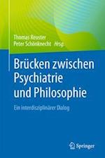 Brücken zwischen Psychiatrie und Philosophie