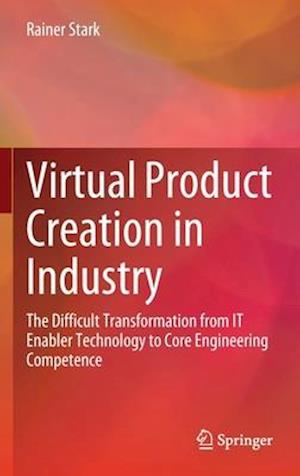 Virtual Product Creation in Industry
