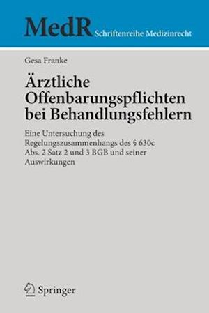 Ärztliche Offenbarungspflichten bei Behandlungsfehlern