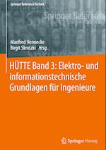 HÜTTE Band 3: Elektro- und informationstechnische Grundlagen für Ingenieure