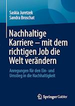 Nachhaltige Karriere – mit dem richtigen Job die Welt verändern