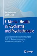 E-Mental Health in Psychiatrie und Psychotherapie