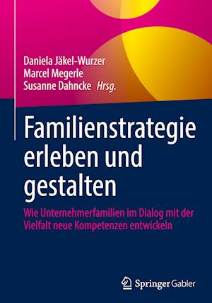 Familienstrategie erleben und gestalten