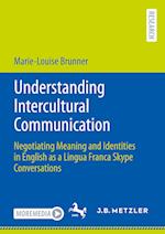 Understanding Intercultural Communication