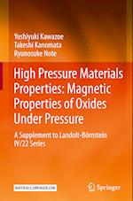 High Pressure Materials Properties: Magnetic Properties of Oxides Under Pressure