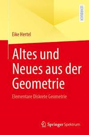 Altes Und Neues Aus Der Geometrie