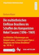 Die multiethnischen Einflüsse Brasiliens im Schaffen des Komponisten Hekel Tavares (1896-1969)