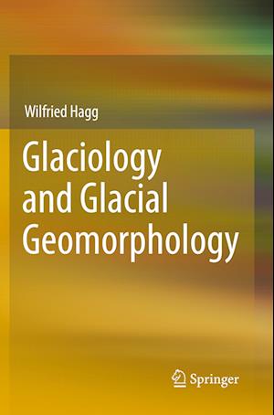 Glaciology and Glacial Geomorphology