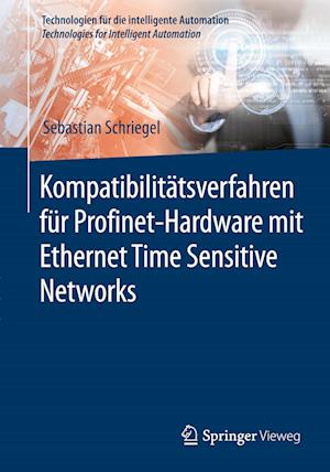 Kompatibilitätsverfahren für Profinet-Hardware mit Ethernet Time Sensitive Networks