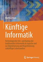 Kunftige Informatik