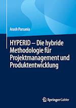 HYPERID – Die hybride Methodologie für Projektmanagement und Produktentwicklung