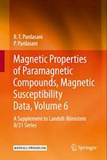 Magnetic Properties of Paramagnetic Compounds, Magnetic Susceptibility Data, Volume 6