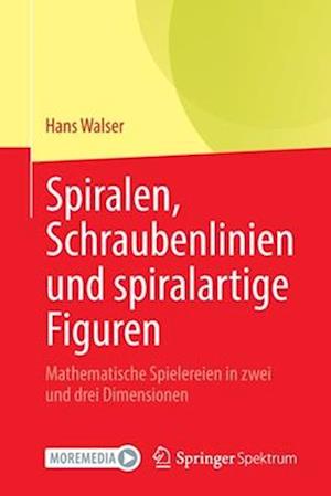 Spiralen, Schraubenlinien und spiralartige Figuren