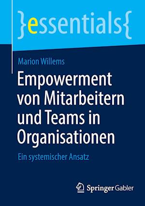 Empowerment von Mitarbeitern und Teams in Organisationen