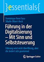 Führung in der Digitalisierung – Mit Sinn und Selbststeuerung