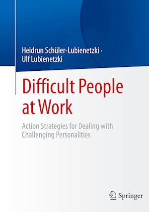 Difficult People at Work