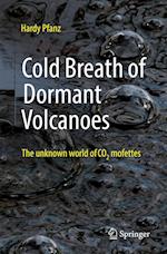Cold breath of sleeping volcanoes
