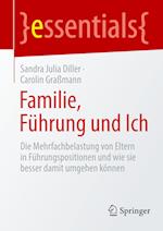 Familie, Führung und Ich