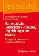 Mathematische Geschichten V – Binome, Ungleichungen und Beweise
