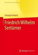 Friedrich Wilhelm Sertürner