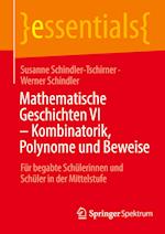 Mathematische Geschichten VI – Kombinatorik, Polynome und Beweise