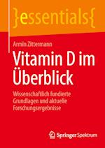 Vitamin D im Überblick