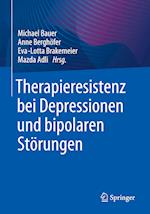Therapieresistenz bei Depressionen und bipolaren Störungen
