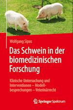 Das Schwein in der biomedizinischen Forschung